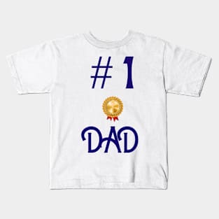 number one dad design Kids T-Shirt